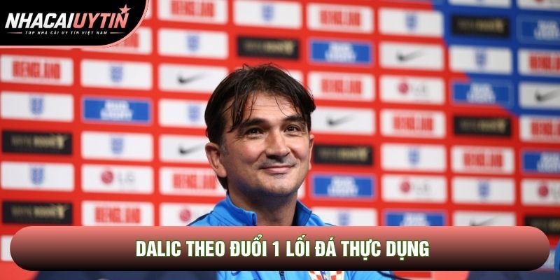 Dalic theo đuổi 1 lối đá thực dụng